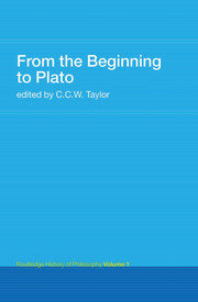 From the Beginning to Plato: Routledge History of Philosophy Volume 1 book cover