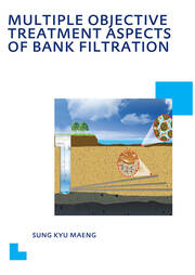 Multiple Objective Treatment Aspects of Bank Filtration book cover
