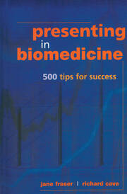 Presenting in Biomedicine: 500 Tips for Success book cover