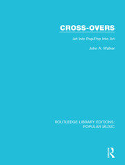 Cross-Overs: Art Into Pop/Pop Into Art book cover