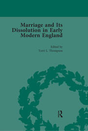 Marriage and Its Dissolution in Early Modern England, Volume 4 book cover
