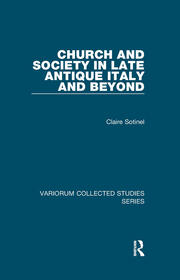 Church and Society in Late Antique Italy and Beyond book cover