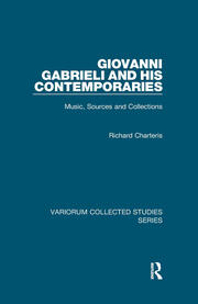 Giovanni Gabrieli and His Contemporaries: Music, Sources and Collections book cover