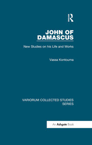 John of Damascus: New Studies on his Life and Works book cover