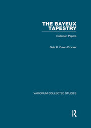 The Bayeux Tapestry: Collected Papers book cover