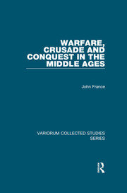 Warfare, Crusade and Conquest in the Middle Ages book cover