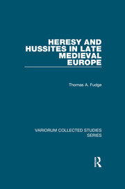 Heresy and Hussites in Late Medieval Europe book cover