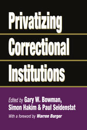 Privatizing Correctional Institutions book cover