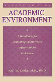 Academic Environment: A Handbook For Evaluating Employment Opportunities In Science book cover
