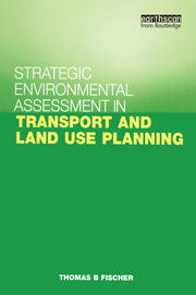 Strategic Environmental Assessment in Transport and Land Use Planning book cover