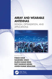 Array and Wearable Antennas: Design, Optimization, and Applications book cover