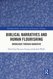 Biblical Narratives and Human Flourishing: Knowledge Through Narrative book cover