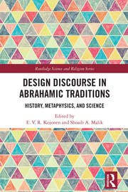 Design Discourse in Abrahamic Traditions: History, Metaphysics, and Science book cover