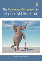The Routledge Companion to Absurdist Literature book cover