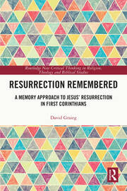 Resurrection Remembered: A Memory Approach to Jesus’ Resurrection in First Corinthians book cover