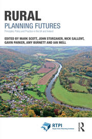 Rural Planning Futures: Principles, Policy and Practice in the UK and Ireland book cover