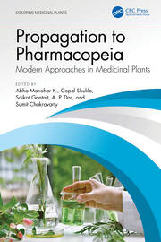 Propagation to Pharmacopeia: Modern Approaches in Medicinal Plants book cover