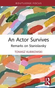 An Actor Survives: Remarks on Stanislavsky book cover