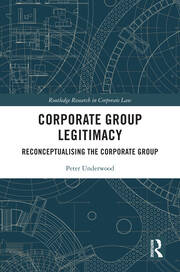 Corporate Group Legitimacy: Reconceptualising the Corporate Group book cover