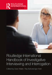 Routledge International Handbook of Investigative Interviewing and Interrogation book cover