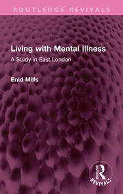 Living with Mental Illness: A Study in East London book cover