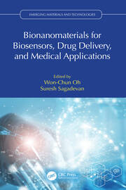 Bionanomaterials for Biosensors, Drug Delivery, and Medical Applications book cover
