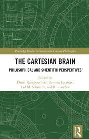 The Cartesian Brain: Philosophical and Scientific Perspectives book cover