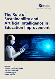 The Role of Sustainability and Artificial Intelligence in Education Improvement book cover
