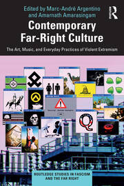 Contemporary Far-Right Culture: The Art, Music, and Everyday Practices of Violent Extremism book cover