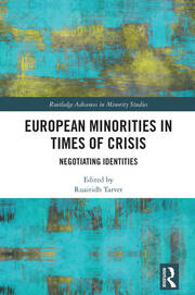 European Minorities in Times of Crisis: Negotiating Identities book cover