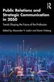 Public Relations and Strategic Communication in 2050: Trends Shaping the Future of the Profession book cover