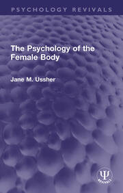 The Psychology of the Female Body book cover