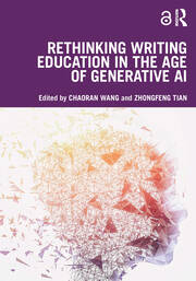 Rethinking Writing Education in the Age of Generative AI book cover