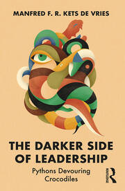 The Darker Side of Leadership: Pythons Devouring Crocodiles book cover