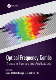 Optical Frequency Combs: Trends in Sources and Applications book cover