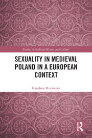 Sexuality in Medieval Poland in a European Context book cover