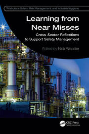 Learning from Near Misses: Cross-Sector Reflections to Support Safety Management book cover