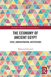 The Economy of Ancient Egypt: State, Administration, Institutions book cover