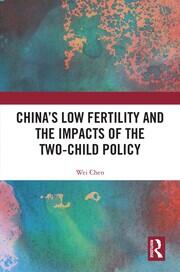 China's Low Fertility and the Impacts of the Two-Child Policy book cover