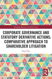 Corporate Governance and Statutory Derivative Actions: Comparative Approach to Shareholder Litigation book cover