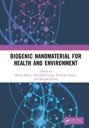 Biogenic Nanomaterial for Health and Environment book cover