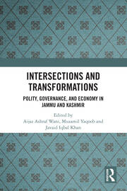 Intersections and Transformations: Polity, Governance, and Economy in Jammu and Kashmir book cover