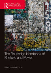The Routledge Handbook of Rhetoric and Power book cover