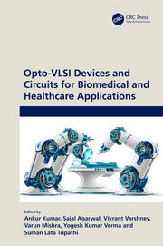 Opto-VLSI Devices and Circuits for Biomedical and Healthcare Applications book cover