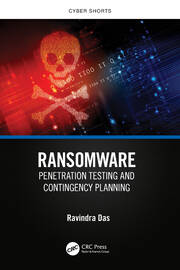 Ransomware: Penetration Testing and Contingency Planning book cover