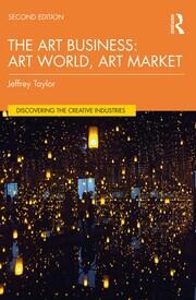 The Art Business: Art World, Art Market book cover