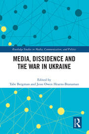 Media, Dissidence and the War in Ukraine book cover