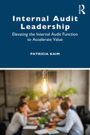 Internal Audit Leadership: Elevating the Internal Audit Function to Accelerate Value book cover