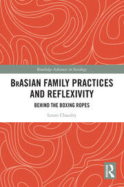 BrAsian Family Practices and Reflexivity: Behind the Boxing Ropes book cover
