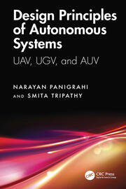Design Principles of Autonomous Systems: UAV, UGV, and AUV book cover